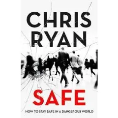 Coperta cărții Safe: How to stay safe in a dangerous world