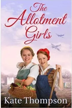 Coperta cărții The Allotment Girls