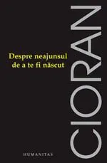 despre-neajunsul-de-a-te-fi-nascut