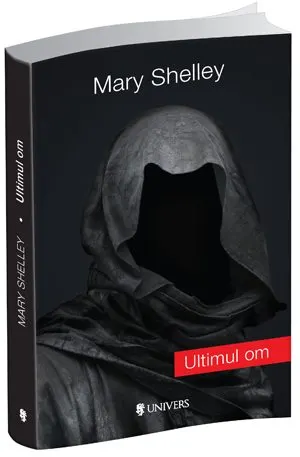 3d_coperta_Mary Shelley_Ultimul om