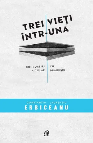 Trei-vieti-intr-una