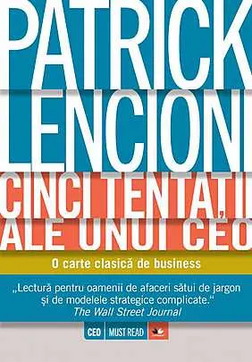 Cinci tentatii ale unui CEO