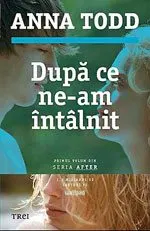 dupa-ce-ne-am-intalnit