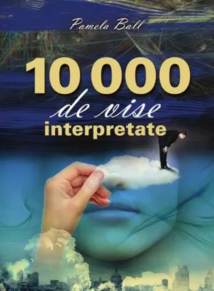 10000_de_vise_iterpretate