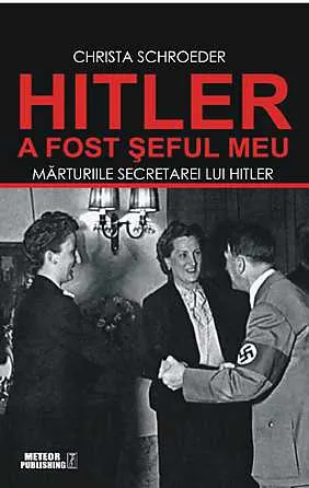 hitler-a-fost-seful-meu