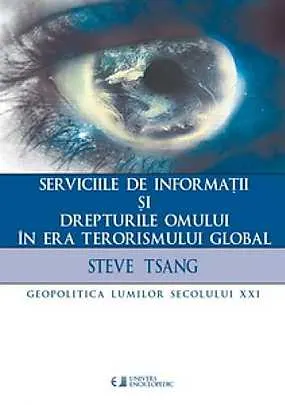 serviciile-de-informatii-si-drepturile-omului-in-era-terorismului-global
