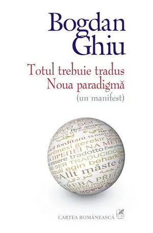 totul-trebuie-tradus-noua-paradigma-un-manifest