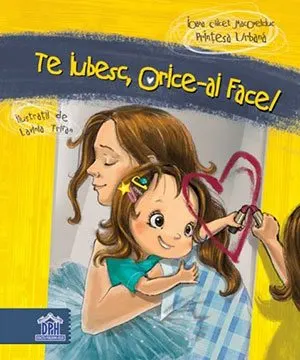 Te iubesc, orice-ai face