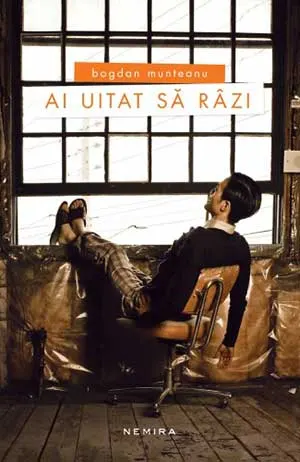 Ai uitat să râzi