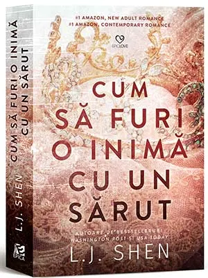 Cum să furi o inimă cu un sărut
