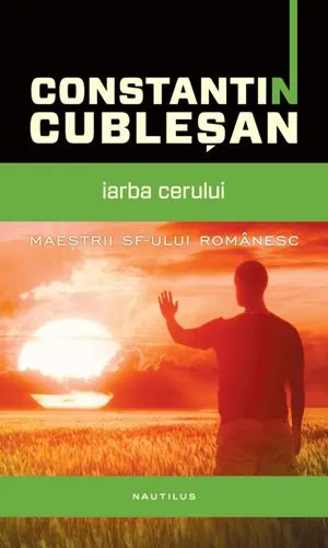 Constantin-Cublesan-Iarba-cerului