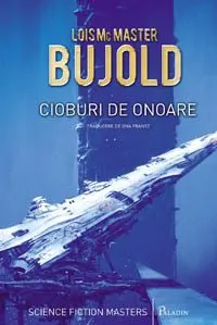 Lois McMaster Bujold, Cioburi de onoare