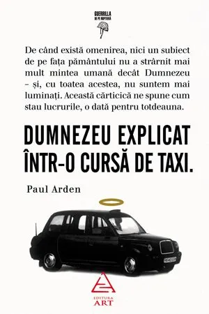 Paul Arden, Dumnezeu explicat intr-o cursa de taxi
