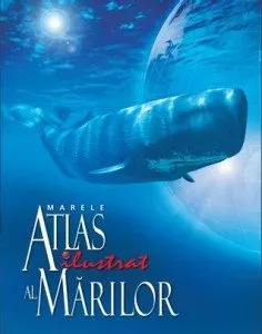 marele-atlas-ilustrat-al-marilor