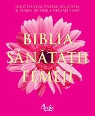 biblia_sanatatii_femeii