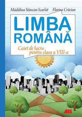 limba-romana-caiet-de-lucru-pentru-clasa-a-viii-a