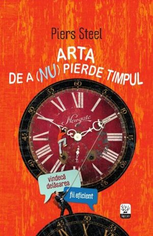 arta_de_a_nu_pierde_timpul
