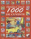 primele-mele-1000-de-cuvinte-cu-1000-de-poze