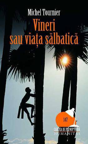 vineri-sau-viata-salbatica