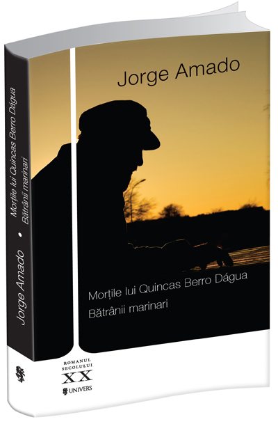 3d_Jorge Amado - BATRANUL MARINAR - MORTILE LUI QUINCAS