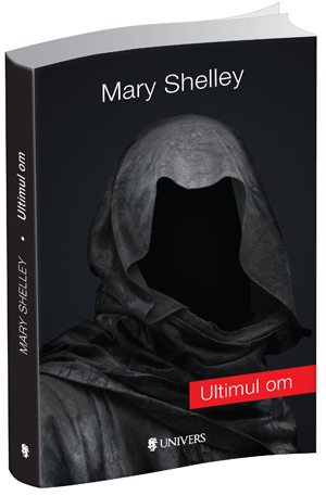 3d_coperta_Mary Shelley_Ultimul om