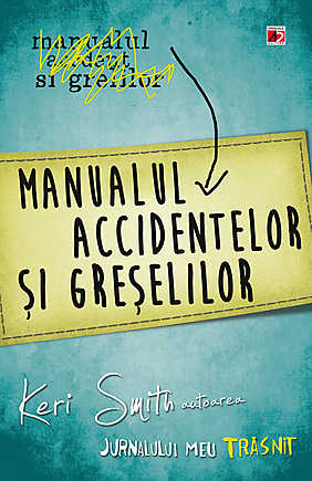 manualul-accidentelor-si-greselilor-jurnalul-meu-trasnit