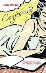 confesiuni-fragmente-din-viata-unei-cititoare-de-profesie