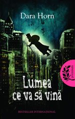 lumea_ce_va_sa_vina
