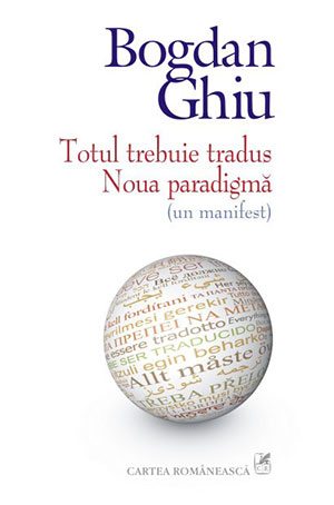 totul-trebuie-tradus-noua-paradigma-un-manifest