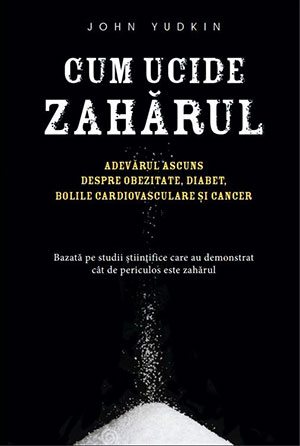 Cum ucide zahărul