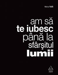 am-sa-te-iubesc-pana-la-sfarsitul-lumii