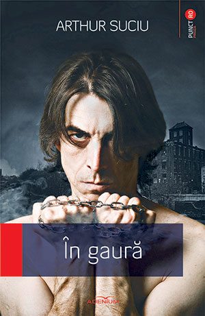 În gaură