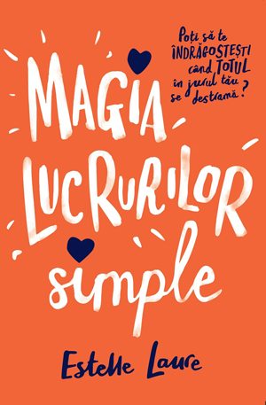 Magia lucrurilor simple