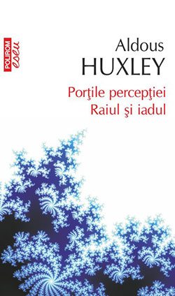 portile-perceptiei-raiul-si-iadul