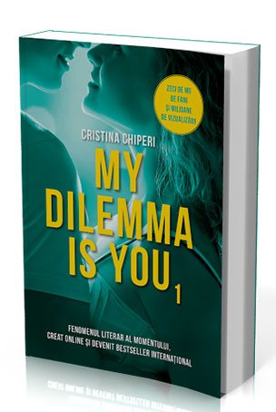My dilemma is you