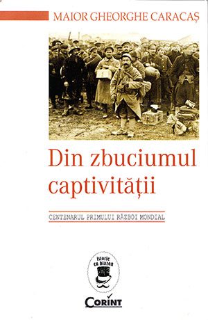 Din zbuciumul captivității