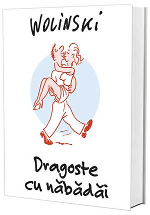 Dragoste cu năbădăi