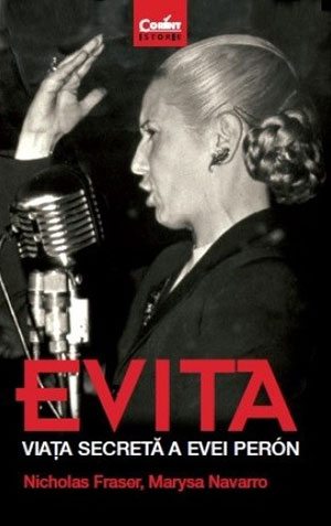 Evita. Viața secretă a Evei Peron