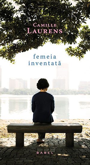 Femeia inventată