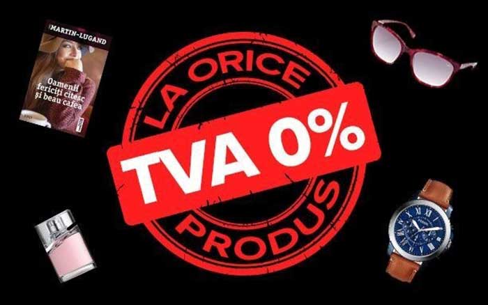 TVA 0 la orice produs