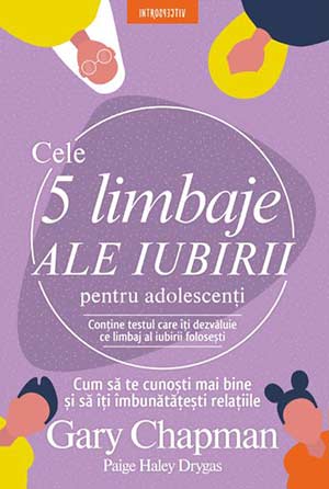 Cele 5 limbaje ale iubirii pentru adolescenti