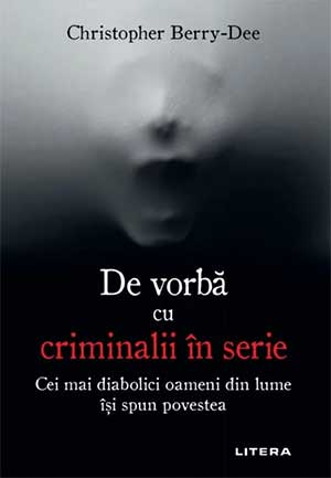 De vorbă cu criminalii în serie