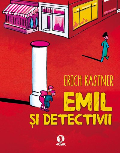 Erich Kastner_Emil si detectivii