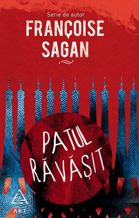 Francoise Sagan, Patul ravasit