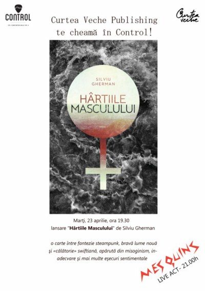 afis lansare Hartiile Masculului - concert Mes Quins