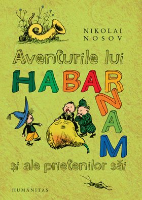 aventurile-lui-habarnam-si-ale-prietenilor-sai