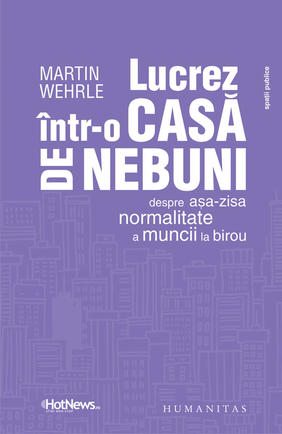 lucrez-intr-o-casa-de-nebuni-despre-asa-zisa-normalitate-a-muncii-la-birou_1_produs