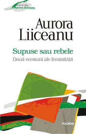 supuse-sau-rebele-doua-versiuni-ale-feminitatii